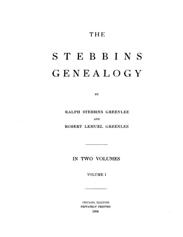 STEBBINS: The Stebbins Genealogy (Volume 1 and Volume 2)