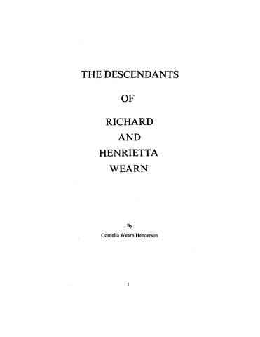 WEARN: The Descendants of Richard & Henrietta Wearn.