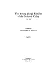 YOUNG: The Young (Jung) Families of the Mohawk Valley, 1710-1946
