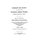 ADAMS: Genealogy & History of Part of the Newbury Adams Family, Formerly of Devonshire, Eng., Desc. of Robert Adams & Wife Eleanor