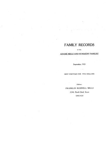 ADAMS: Family records of the Adams, Mills & Humason families