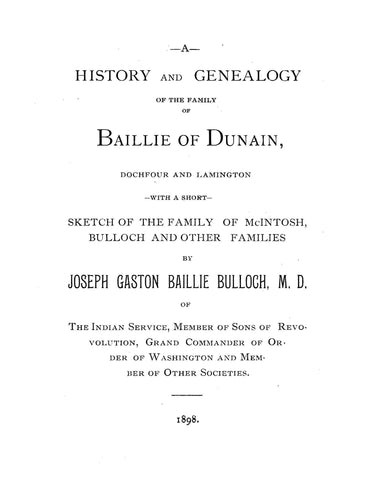 BAILLIE: History & Genealogy of the Family of Baillie of Dunain, Dochfour & Lamington
