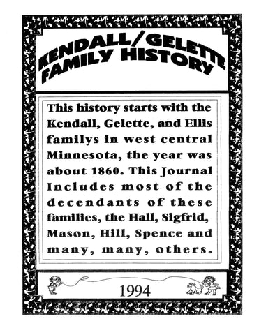 KENDALL: Kendall-Gelette Family History 1994