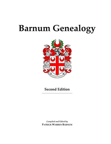 BARNUM GENEALOGY: Second Edition, Volume 1